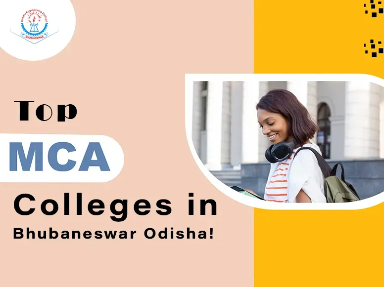Why Choose These Top 7 Colleges in Bhubaneswar, Odisha to Study MCA?