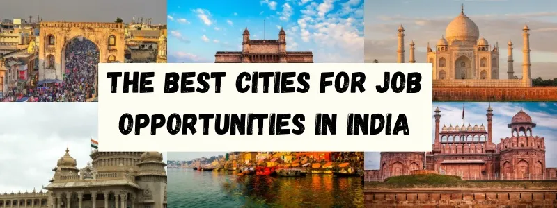 5 Best Cities in India for Engineering Studies & Job Opportunities!